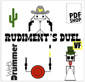 RUDIMENT’S DUEL ( version française)