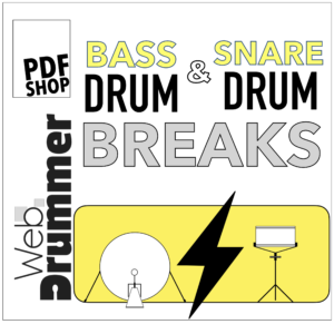 BASS DRUM & SNARE DRUM BREAKS