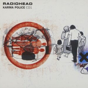 Radiohead – Karma police