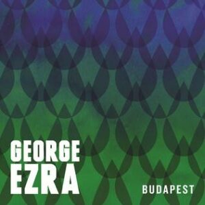 George Ezra – Budapest