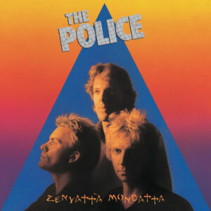 The Police – De do do do de da da da