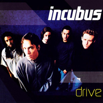 Incubus – Drive